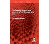 The Special Relationship between West Germany and Israel (Routledge Revivals)