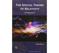 The Special Theory of Relativity: An Introduction (Essentials of Physics Series)