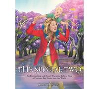 The Special Two: An Enchanting and Heart-Warming Tale of How a Precious Boy Came into the World