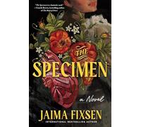 The Specimen : A Chilling Gothic Historical Thriller Based On the Burke and Hare Murders