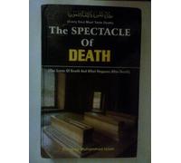 The Spectacle of Death and what happens after death