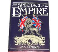 The Spectacle of Empire: Style- Effect and the Pax Britannica