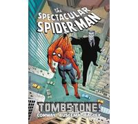 The Spectacular Spider-Man. Tombstone!