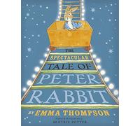 The Spectacular Tale of Peter Rabbit