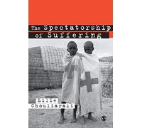 The Spectatorship of Suffering