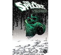 The Spectre by John Ostrander and Tom Mandrake Omnibus Vol. 2