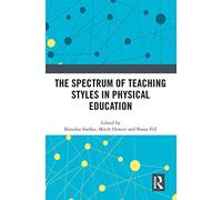 The Spectrum of Teaching Styles in Physical Education - SueSee, Brendan - Paperback -13/12/2021