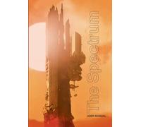 The Spectrum - User Manual: from Retro Games Limited