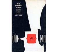 The Speech Chain: The Physics and Biology of Spoken Language