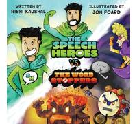 The Speech Heroes Vs. The Word Stoppers
