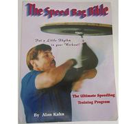 The Speed Bag Bible: The Ultimate Speed Bag Training Program