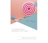 The Speed Method, Awareness in Four Steps: Lonergan’s Approach for Pastoral and Spiritual Counseling (Emerging Perspectives in Pastoral Theology and Care)