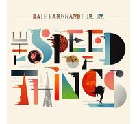 The Speed of Things by Dale Earnhardt Jr. Jr. (2013-10-08)