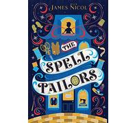 The Spell Tailors (Paperback) - James Nicol Book