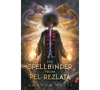 The Spellbinder from Pel-rezlata: 2 (The Witch of Benel)