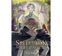 The Spellbook Library 3 – Kodansha Comics