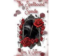 The Spellbound Spindle