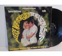 The Spenver Davis Group and Traffic - The Spencer Davis Group and Traffic HERE WE GO ROUND THE MULBERRY BUSH, ULP 1186