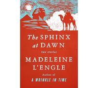 The Sphinx at Dawn: Two Stories