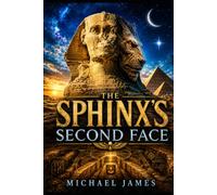 The Sphinx’s Second Face