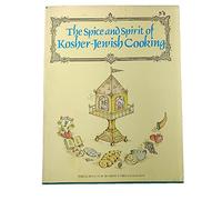 The Spice and Spirit of Kosher-Jewish Cooking