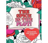 The Spice is the Plot!: Bookish quotes and designs for romance lovers