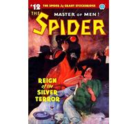 The Spider #12 : Reign of the Silver Terror