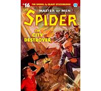 The Spider #16: The City Destroyer