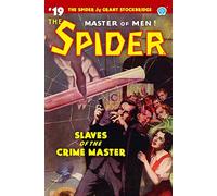 The Spider #19: Slaves of the Crime Master