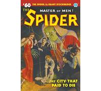 The Spider #60: The City That Paid to Die