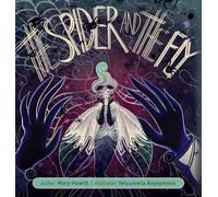 The Spider and the Fly (Illustrated)