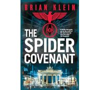 The Spider Covenant (The Reich Trilogy)