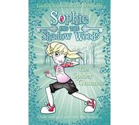 The Spider Gnomes: Book 3 (Sophie and the Shadow Woods)