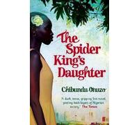 The Spider King's Daughter, Chibundu Onuzo, Paper