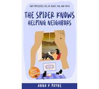 The Spider Knows: Helping Neighbors (Emily's Cat Mysteries)