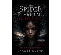 The Spider Piercing: Queen Blood: 3 (The Spider Piercing Series)