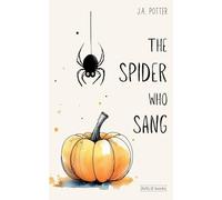 The Spider Who Sang