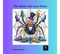 The Spider Who Wore Shoes