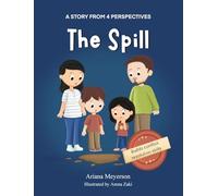 The Spill: A Story From 4 Perspectives