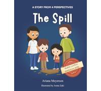 The Spill: A Story From 4 Perspectives