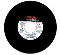 The Spinners - I'll Always Love You / What More Could A Boy Ask For [7" VINYL]