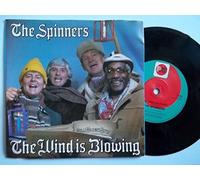 The Spinners - SPINNERS The Wind is Blowing 7" vinyl