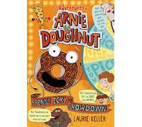 The Spinny Icky Showdown: The Adventures of Arnie the Doughnut: 3