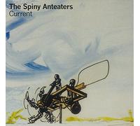 The Spiny Anteaters - Current