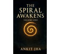 The Spiral Awakens: Six Powers. One Warning. The Spiral has Begun.