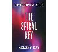 The Spiral Key: An addictive, deadly game-filled thriller