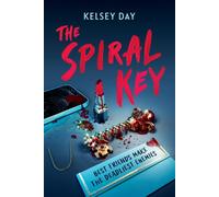 The Spiral Key : An addictive, deadly game-filled thriller