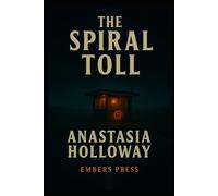 The Spiral Toll (The Spiral Road Trilogy)
