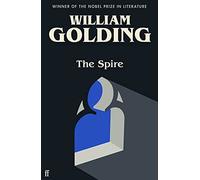 The Spire: Introduced by Benjamin Myers (Main)