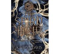 The Spirit Heir: 2 (A Dance of Dragons)